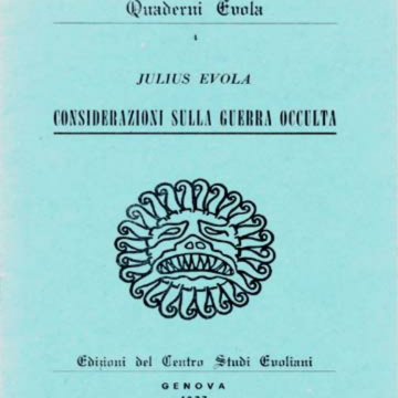 Julius Evola - Considerazioni sulla Guerra Occulta